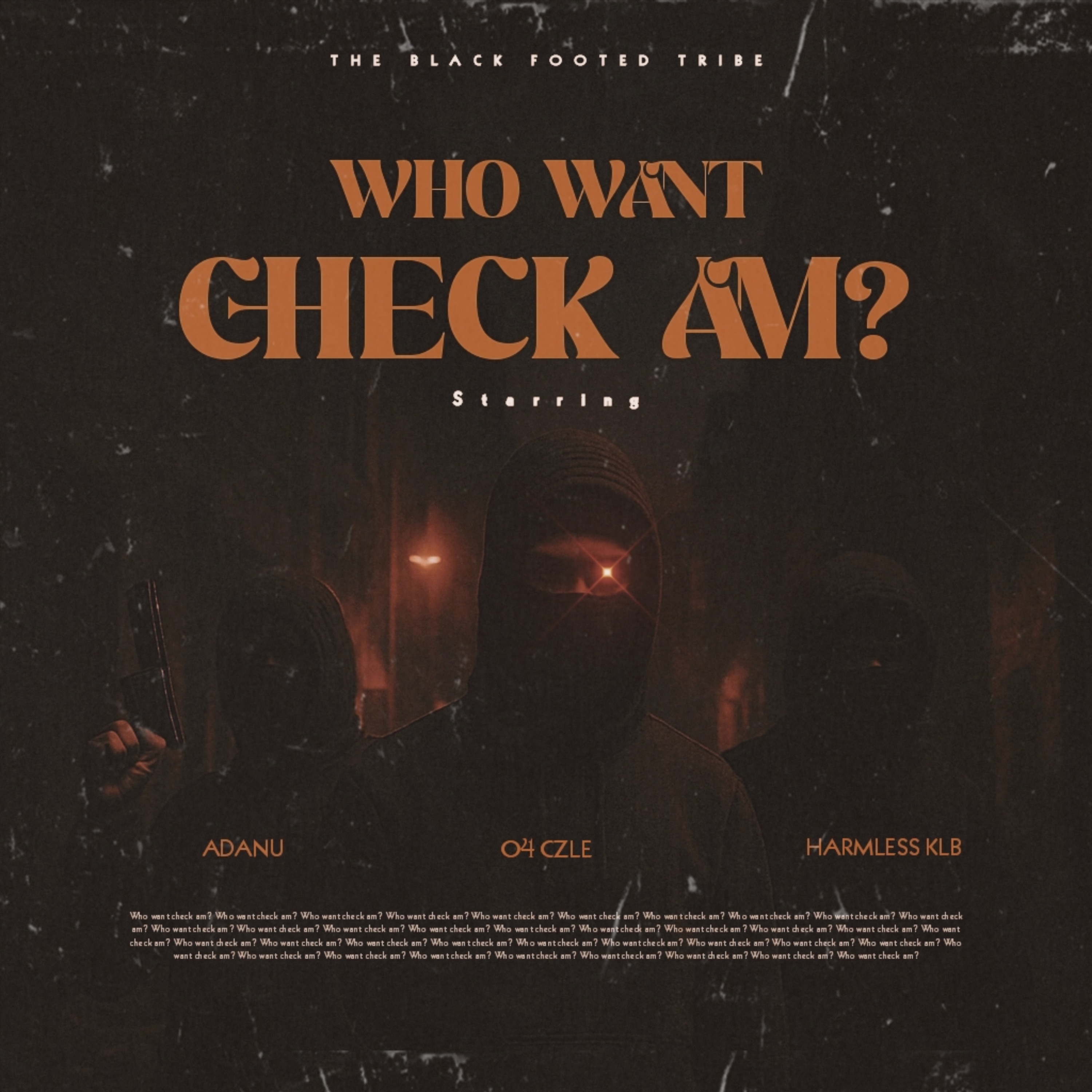 Who Want Check Am?